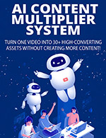 The AI Content Multiplier System Package